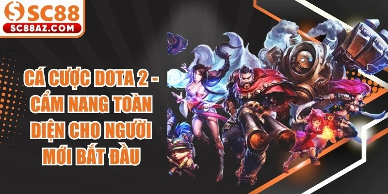 Cá Cược Dota 2