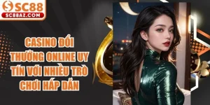 Casino đổi thưởng online
