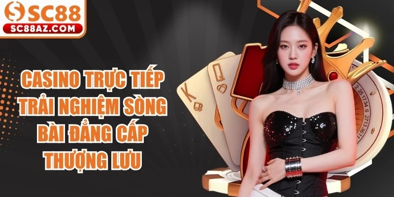 Casino Trực Tiếp