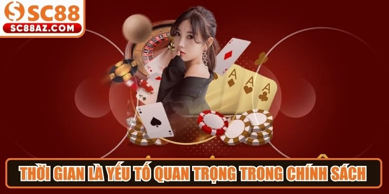 Thời gian là yếu tố quan trọng trong chính sách chơi có trách nhiệm