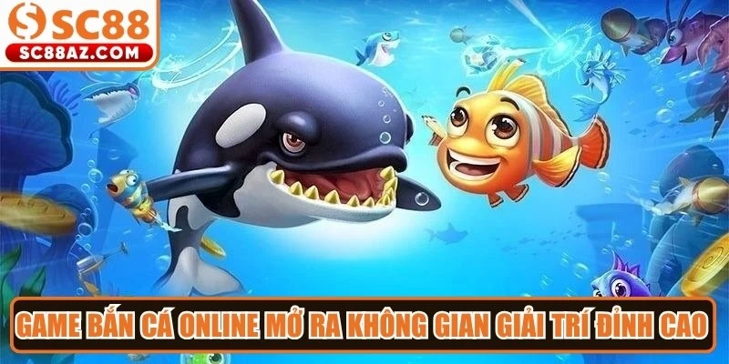 Game bắn cá online mở ra không gian giải trí đỉnh cao dưới lòng đại dương