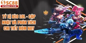 Tỷ Lệ Kèo LOL